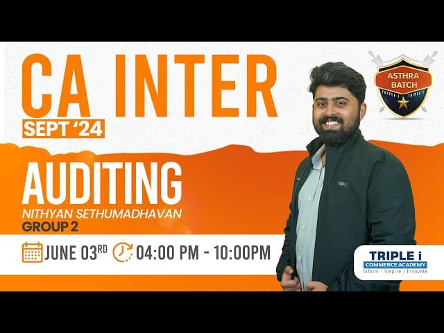 CA INTER SEPTEMBER'24 |Asthra batch | AUDITING