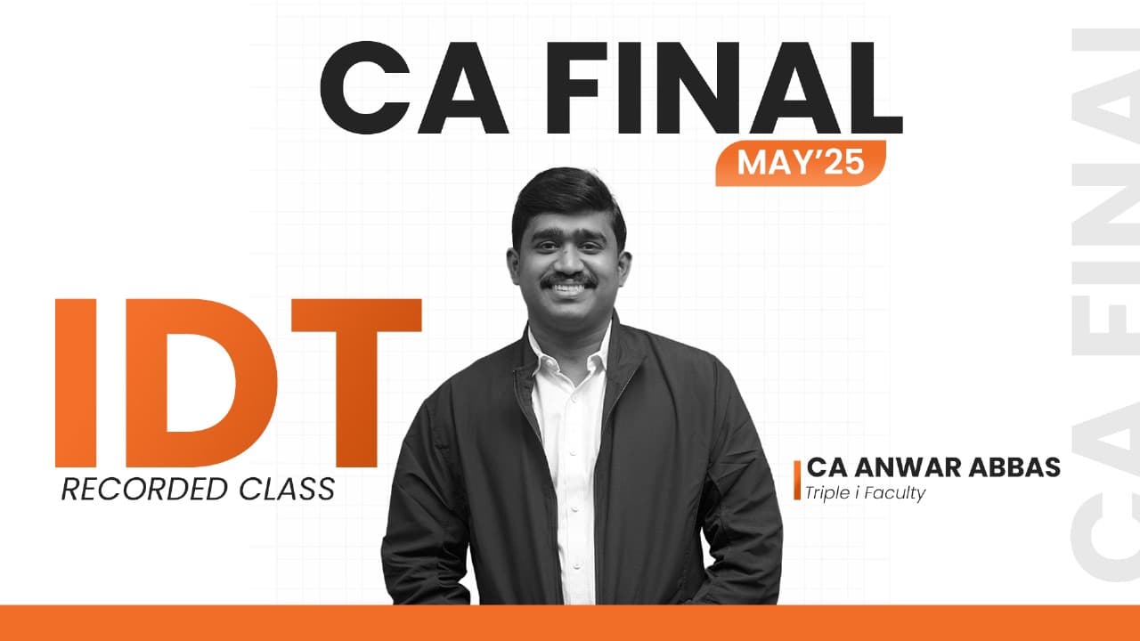 Course thumbnail for IDT - CA Final May 25